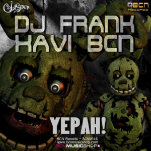 Dj Frank vs. Xaxi Bcn - Yepah (Jump version)