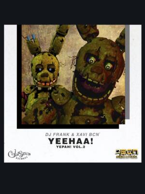Dj Frank & Xavi Bcn - Yeehaa! Yepah Vol.2