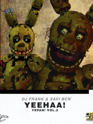 Dj Frank & Xavi Bcn - Yeehaa! Yepah Vol.2