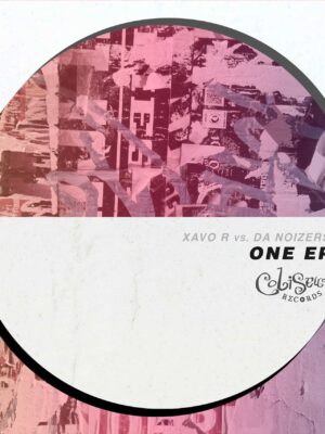 Xavo R & Da Noizers - One EP