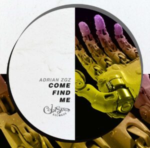Adrian Zgz - Come find me EP