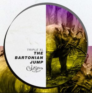 Triple XL - The Bartonian jump EP