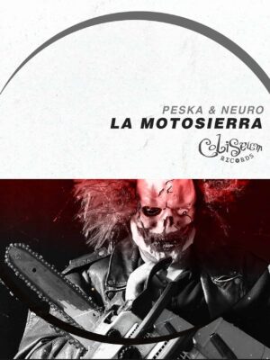 Peska & Neuro - La motosierra EP