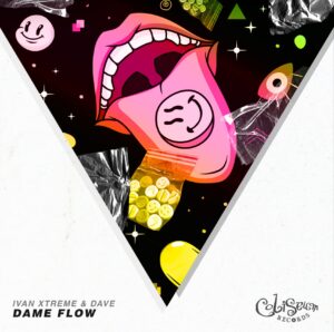Ivan Xtreme & Dave - Dame Flow EP