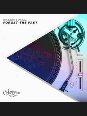 Dj Ricardo & Peska - Forget The Past EP