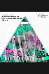 Bcn Records vs Coliseum Records Álbum Vol.3