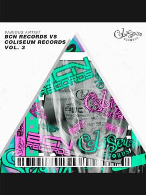 Bcn Records vs Coliseum Records Álbum Vol.3