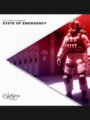 Dj ToniHammer  - State Of Emergency EP