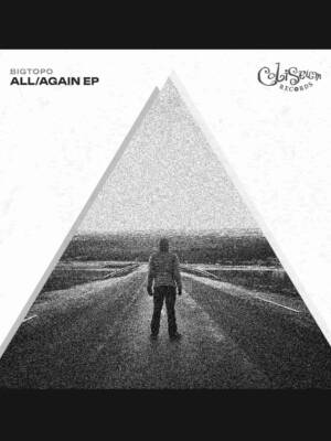 Bigtopo - All/Again EP