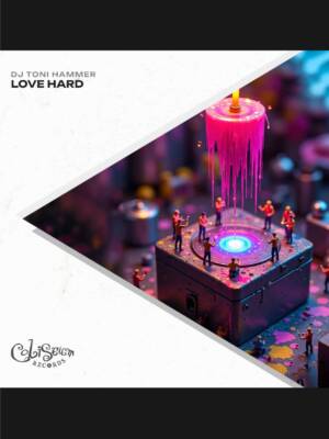 Dj Toni Hammer - Love Hard EP