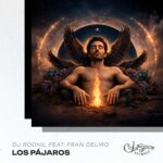 Dj Rochil feat. Fran Deliro - Los Pájaros EP