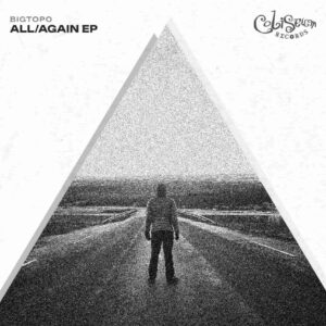 Bigtopo - All/Again EP