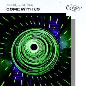 Aleks & Could - Come With Us EP